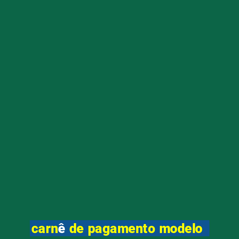 carnê de pagamento modelo